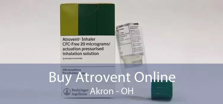 Buy Atrovent Online Akron - OH