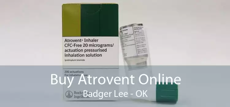 Buy Atrovent Online Badger Lee - OK