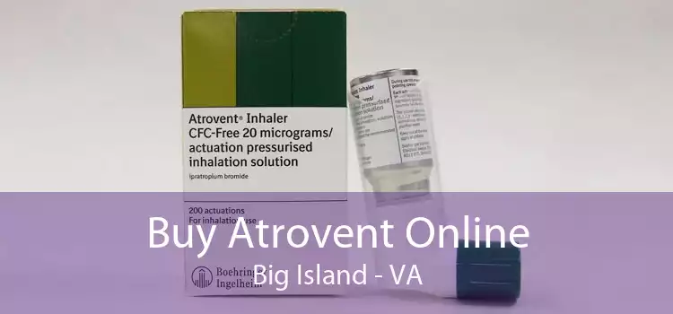 Buy Atrovent Online Big Island - VA