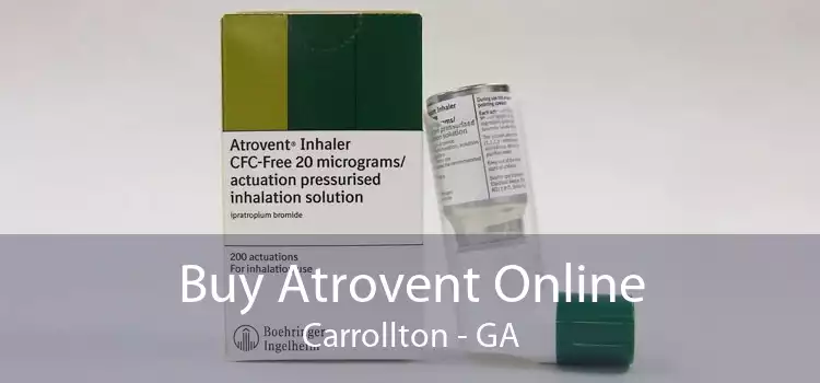 Buy Atrovent Online Carrollton - GA