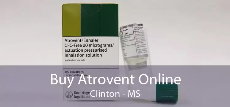 Buy Atrovent Online Clinton - MS