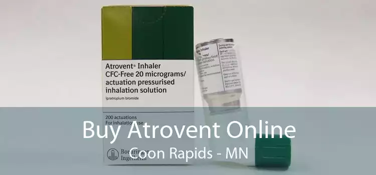 Buy Atrovent Online Coon Rapids - MN