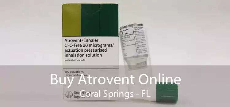 Buy Atrovent Online Coral Springs - FL