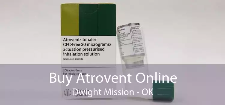 Buy Atrovent Online Dwight Mission - OK