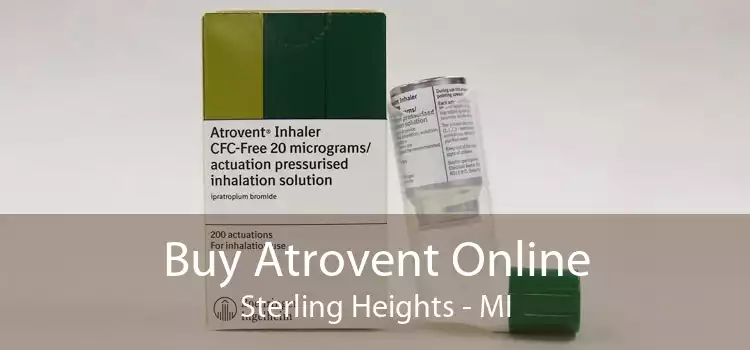 Buy Atrovent Online Sterling Heights - MI